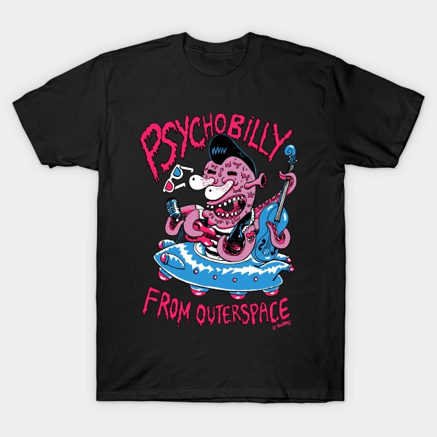 Psychobilly from outerspace T-Shirt by donramos